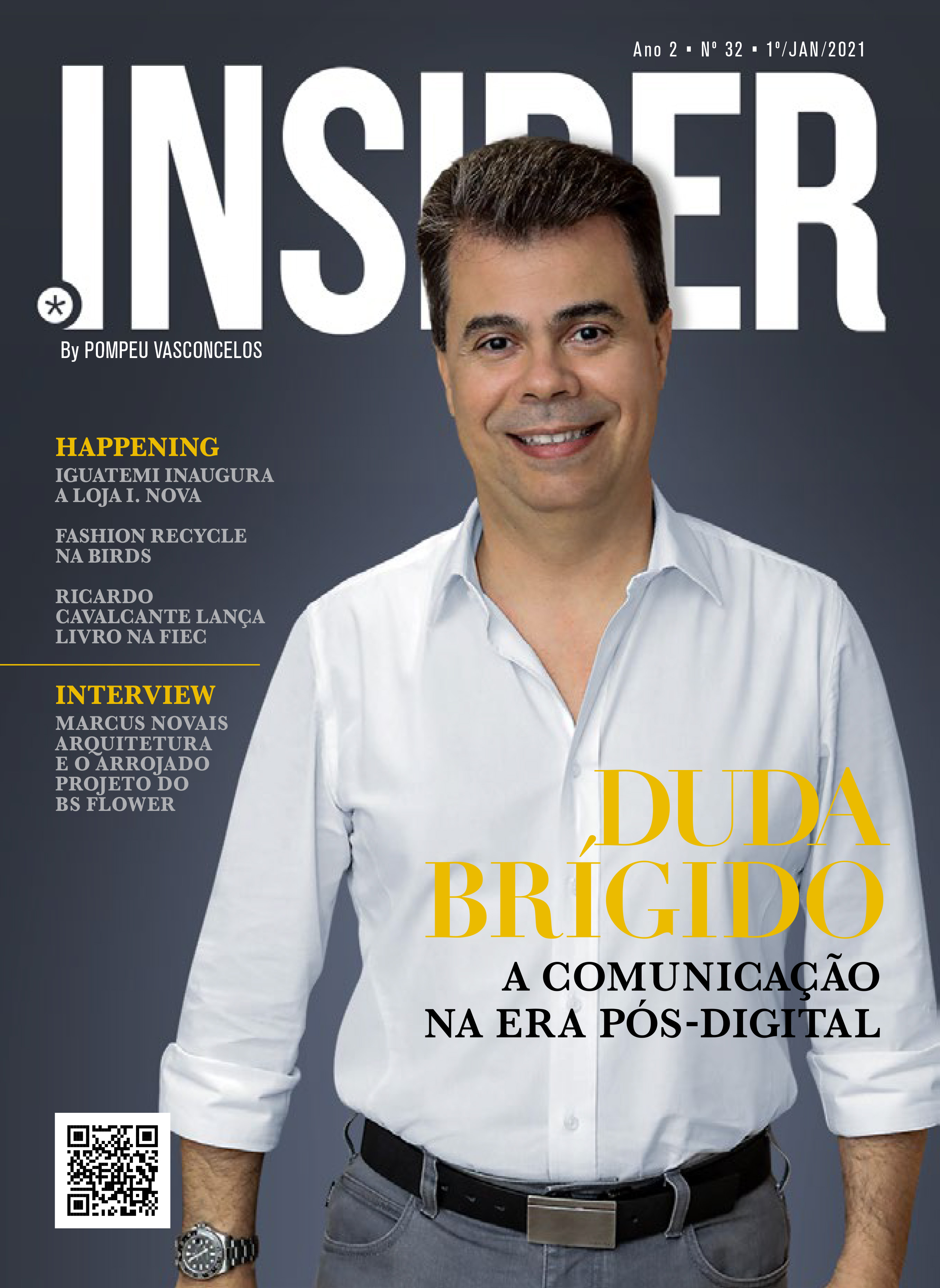 Nº 32 • ano 2021: Duda Brígido Nº 32 • ano 2021: Duda Brígido