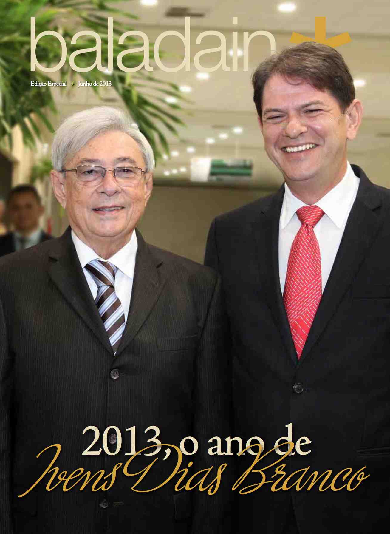 Edição Especial: Ivens Dias Branco Edição Especial: Ivens Dias Branco