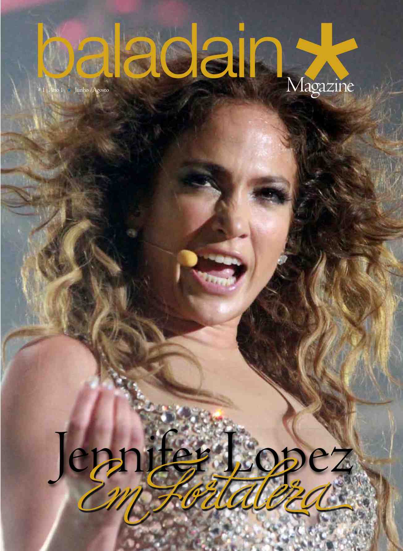Primeira Edição: Jennifer Lopez Primeira Edição: Jennifer Lopez